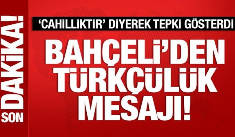 Bahçeli’den Milliyetçiler Günü Mesajı: Onur Vurgusu