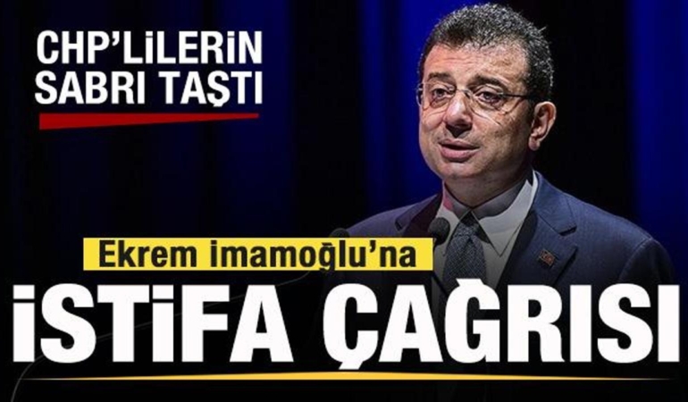 İmamoğlu’na İstifa Çağrısı: Partiyi Koruyun!