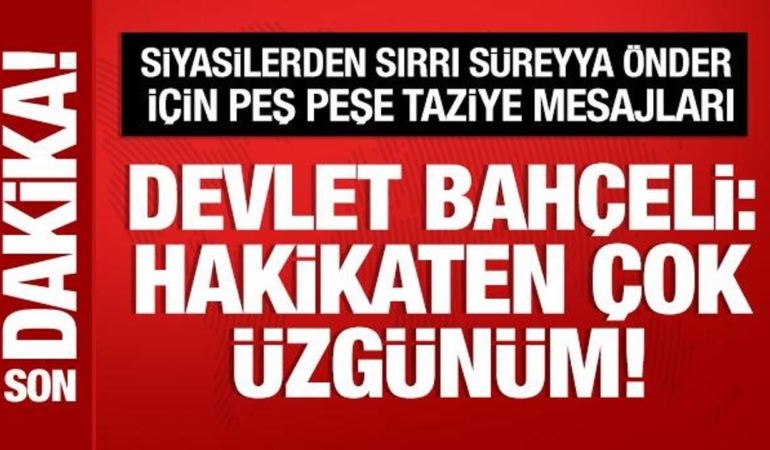 Sırrı Süreyya Önder’in Vefatı, Siyasette Derin Üzüntü