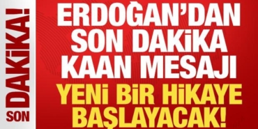 erdogandan_son_dakika_kaan_mesaji_yeni_bir_hikaye_baslayacak_1778925621_6478.jpg
