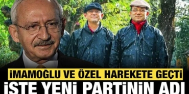 imamoglu_ve_ozel_harekete_gecti_yeni_parti_kuruluyor_adi_bile_belli_1780084659_7869.jpg