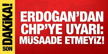 cumhurbaskani_erdogandan_chpye_uyari_musaade_etmeyiz_1780328711_304.jpg